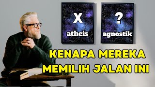 Ateis & Agnostik Mengapa Seseorang Memilih Jalan Ini?