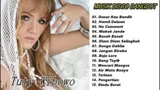 TUTY WIBOWO FULL ALBUM DASAR KAU BANDIT TUTY WIBOWO FULL ALBUM MUSIK DISCO DANGDUT HOUSE 1