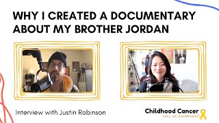 Justin Robinson on Why he made the documentary My Brother Jordan | Childhood Cancer Interviews