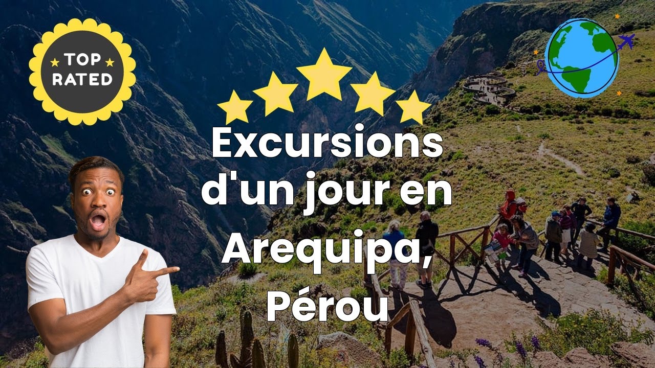 Excursions d'un jour en Arequipa, Pérou