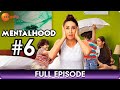 Mentalhood - மெண்டல்வுட் - Full Ep 06 - Karisma Kapoor - Tamil Dubbed Web Series - Zee Tamil