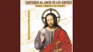 Video thumbnail of "Niños Cantores de Villa de Cura - Cantemos al Amor de los Amores"