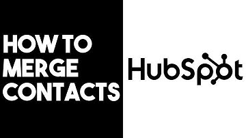 How To Merge Contacts Hubspot 2024