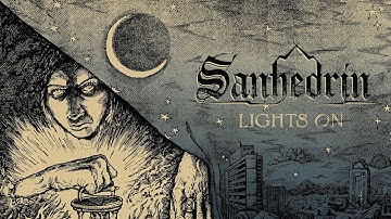 Sanhedrin - Lights On (FULL ALBUM)