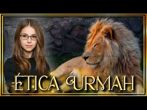 Reflexiones sobre las bases de la Ética Urmah. 🐯🦁