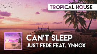 just Fede feat. Ynnox - Can't Sleep [Miami Beats] Resimi