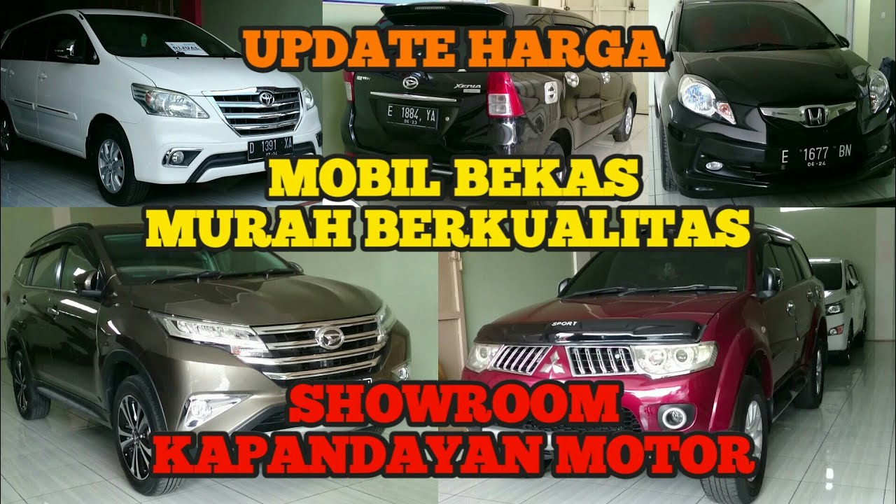 UPDATE HARGA MOBIL BEKAS  MURAH BERKUALITAS SHOWROOM  