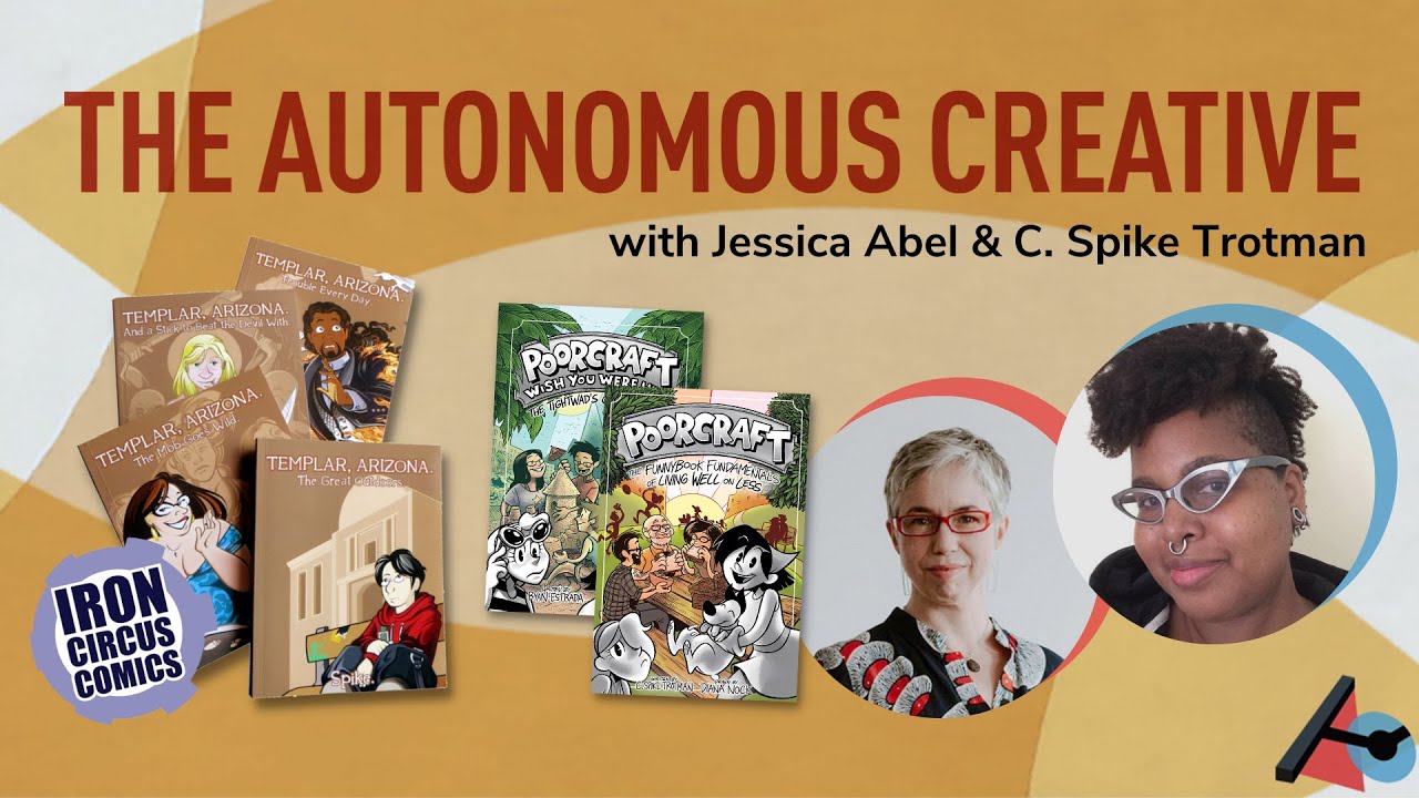 Kickstarting strange and amazing comics (and making a living!), with C. Spike Trotman