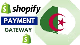 Shopify Payment Gateways In Algeria [Beginner's Guide] screenshot 5