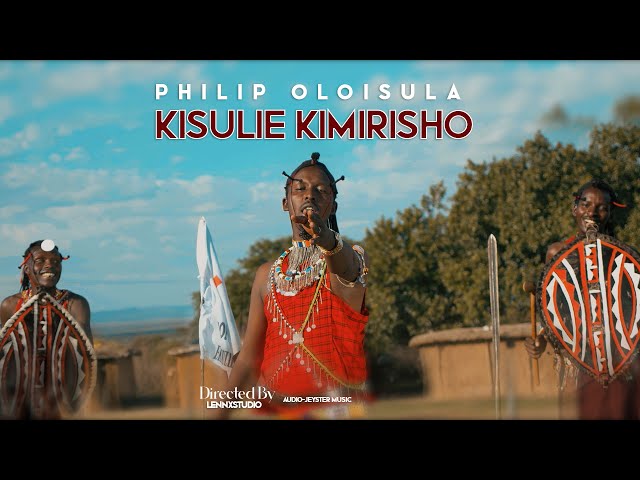 Philip Oloisula- Kisulie Kimirisho (Official 4k video ) class=