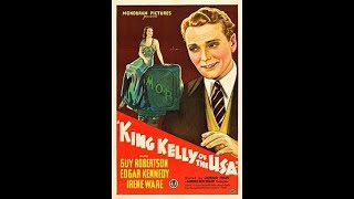 King Kelly of the USA 1934 Monogram Pictures American Film Musical