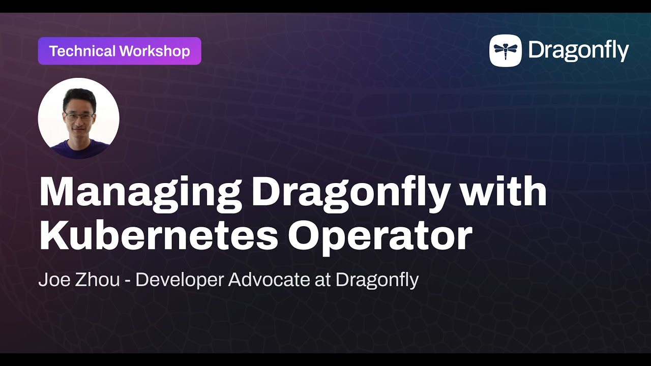 Workshop 2023/11: Managing Dragonfly with Kubernetes Operator - YouTube
