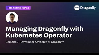 Workshop 2023/11: Managing Dragonfly with Kubernetes Operator