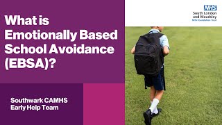 What is Emotionally Based School Avoidance (EBSA)?