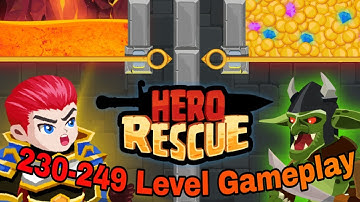 Hero Rescue - All 230-249 Levels Gameplay Android, iOS