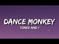 Tones and I - Dance Monkey (Lyrics)