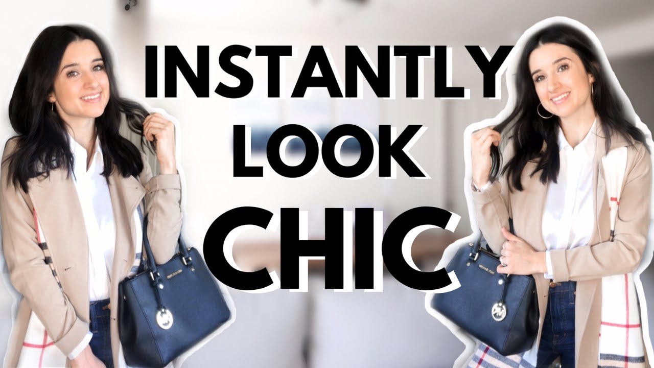 10 INSTANT Ways To Look More CHIC! *EASY Style Tips YouTube