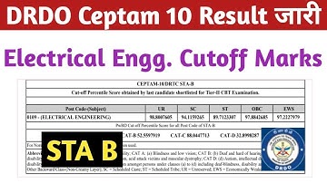 DRDO Ceptam 10 STA B ELECTRICAL eng Cutoff Marks ! DRDO STA B ELECTRICAL Cutoff Marks !