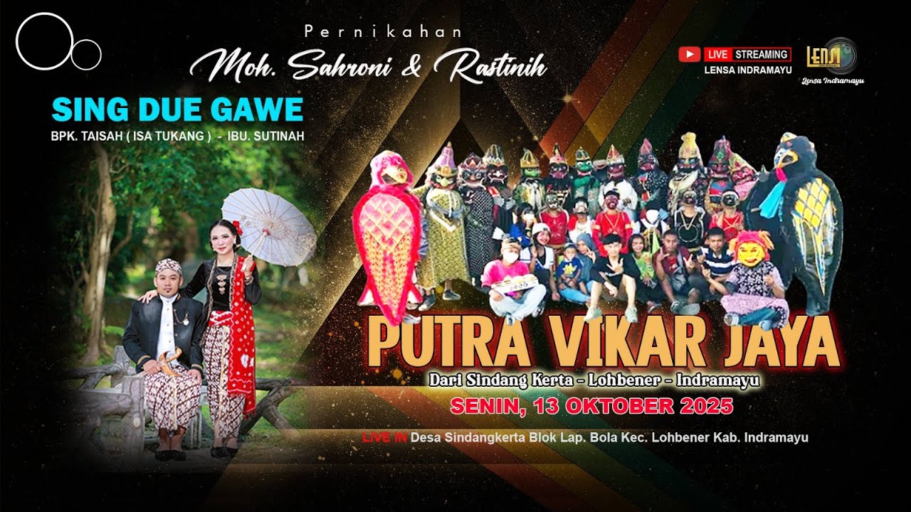 🔴 [LIVE] PUTRA VIKAR JAYA || BPK TAISAH / IBU SUTINAH || SINDANG KERTA || SENIN 13/10/2025