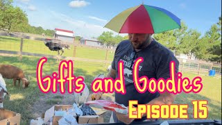 Gifts and Goodies!!! Episode 15