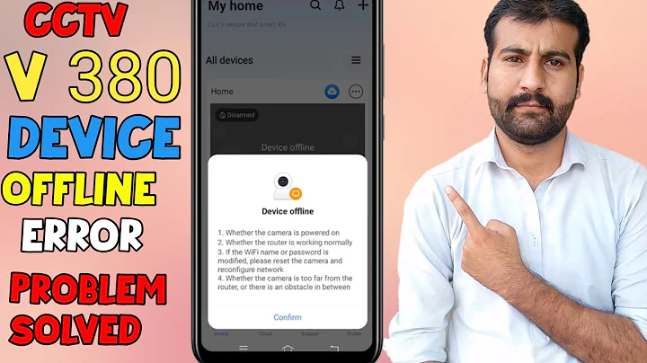 How to Fix V380 Pro CCTV Device offline Error Problem Solved