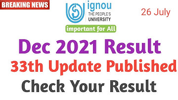 IGNOU results update 2022 December 2021 Result update 33th update published