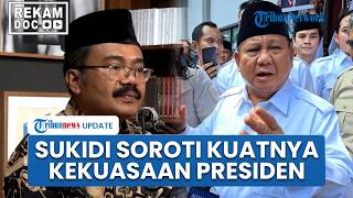 Sukidi Blak-blakan Soroti Kekuasaan Presiden yang Makin Besar, Ingatkan Bahaya Tumbuhnya Fasisme