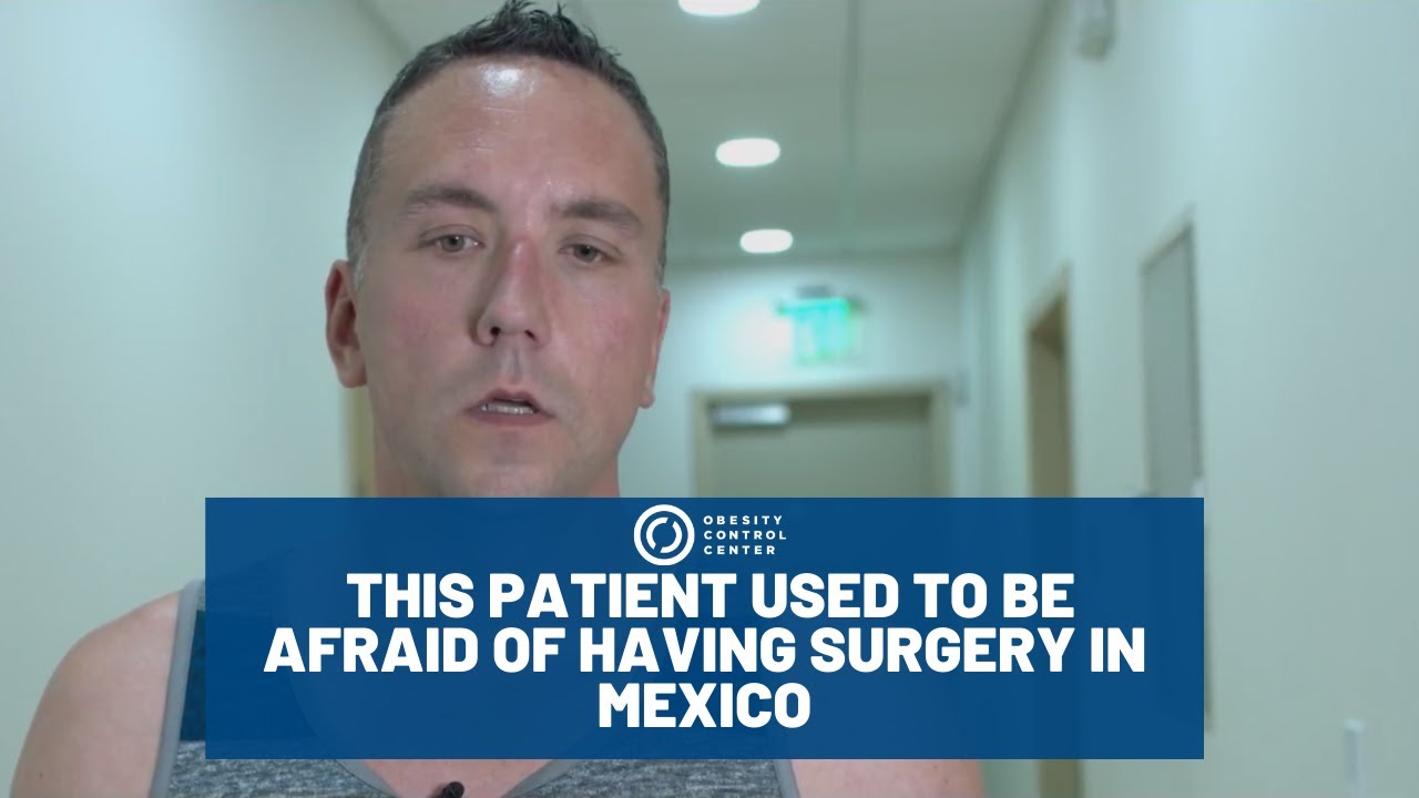 This Patient Used To Be Scared Of Having A Surgery In Mexico YouTube