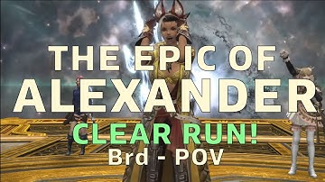 The Epic of Alexander - CLEARED! Bard POV.
