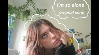 I'm so alone - original song