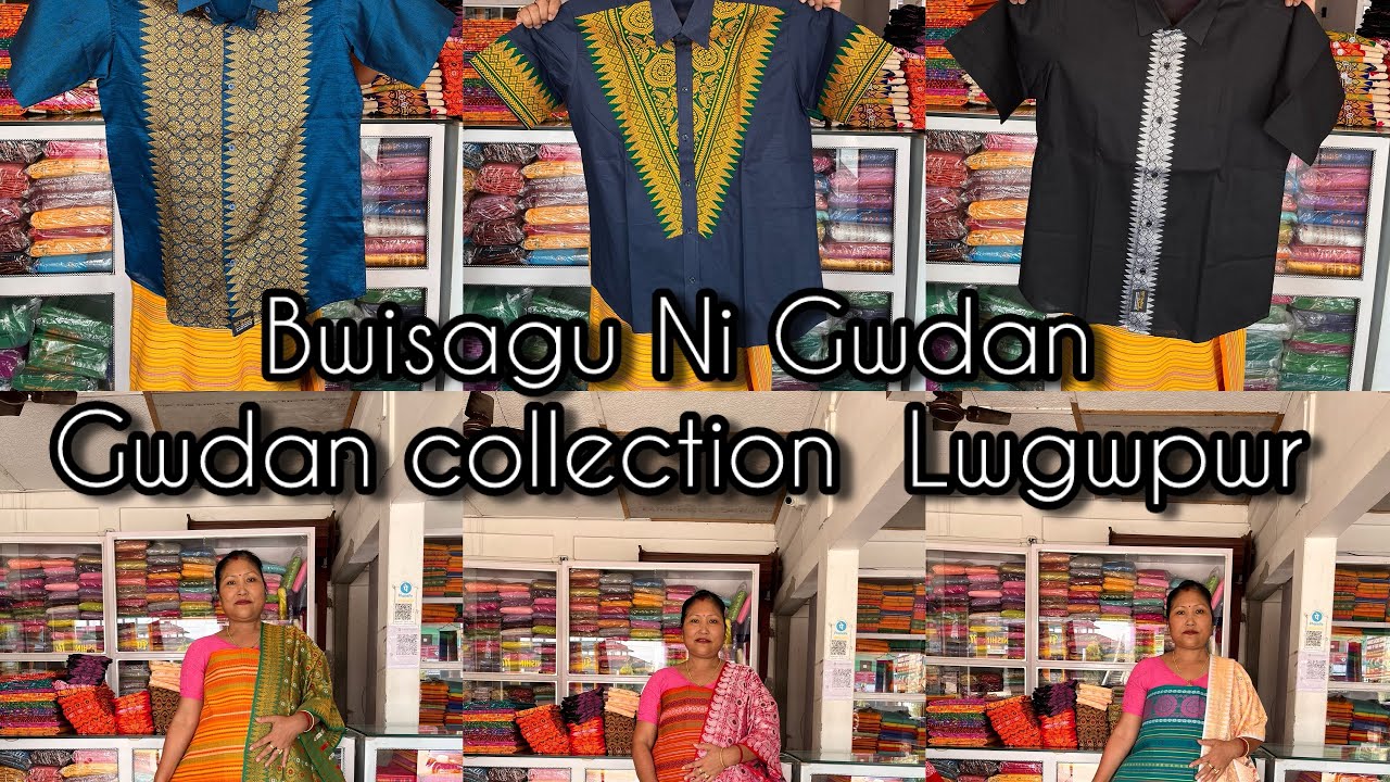Bwisagu ni gwdan gwdan collection lananwi pwilaibai 🥰🤗Mainao Dokhona Dokan Kokrajhar