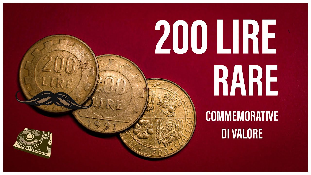 MONETE 200 LIRE RARE di Valore e commemorative !