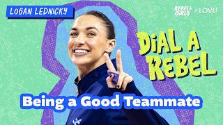 Logan Lednicky on How to Be a Better Teammate On and Off the Court | Dial A Rebel