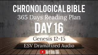 Day 16 - ESV Dramatized Audio - One Year Chronological Daily Bible Reading Plan - Jan 16