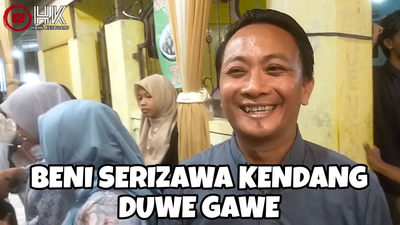 BENI SERIZAWA KENDANG DUWE GAWE