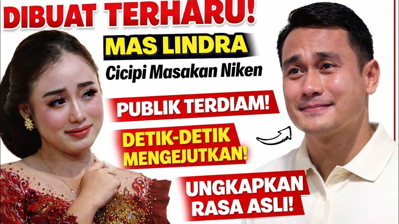 🔥Publik Terkejut! Sikap Mas Lindra Saat Mencoba Masakan Niken Bikin Netizen Meleleh