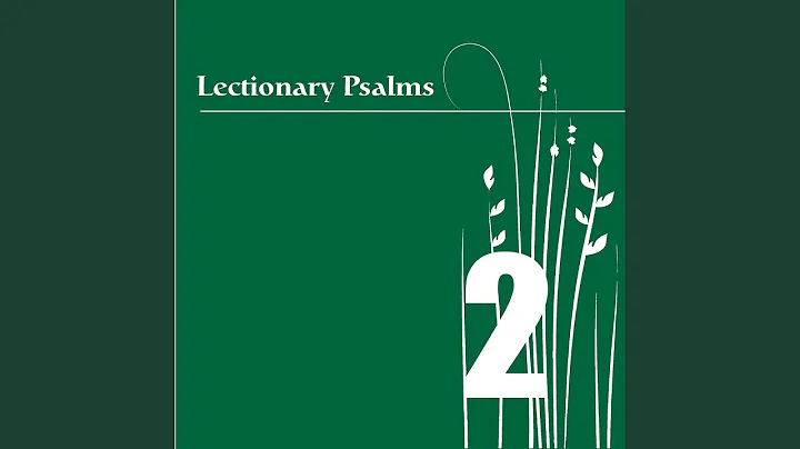 In Every Age, O Lord, You Have Been Our Refuge. Psalm 90 (C083)
