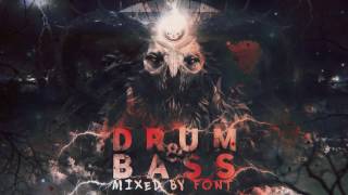 THE MOST EXPLOSIVE DRUM AND BASS MIX 2017 ---1,5 HOUR OF HARD DNB IN HQ--- Mixed by Font