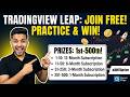 TradingView LEAP Has Started! Join FREE, Practice with Virtual Funds &amp; Win!