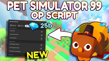 *NEW* Pet Simulator 99 OP Script (PASTEBIN) 2025