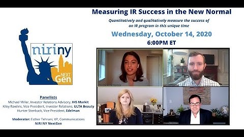 Measuring IR Success in the New Normal!: A NIRI NY NextGen Virtual Panel Discussion