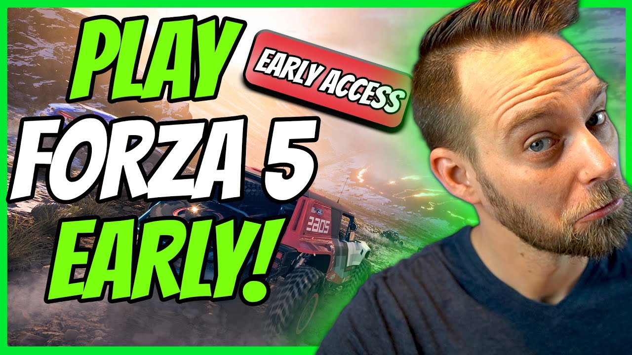 How to Play Forza Horizon 5 Early