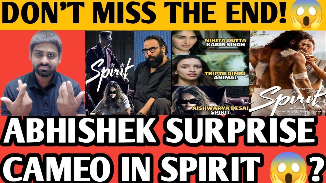 ABHISHEK BACHCHAN SURPRISE CAMEO IN SPIRIT 😱? & SPIRIT NEW POSTER REVIEW ! 
