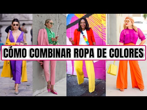 CÓMO COMBINAR ROPA DE COLORES