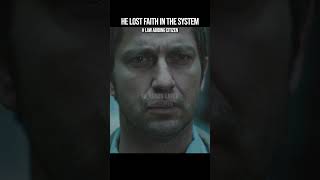 He lost faith in the system #LawAbidingCitizen #movies #highlights
