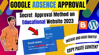 Secret Method to Get Adsence Approval in Just 24 Hours 2023  | High Traffic | Earn Money Online