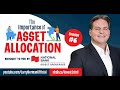 The Importance Of Asset Allocation - Investor 101 With Larry Berman