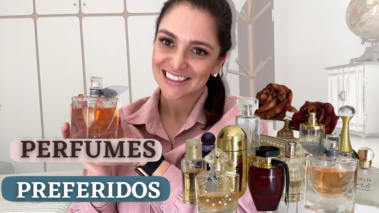 MEUS PERFUMES PREFERIDOS