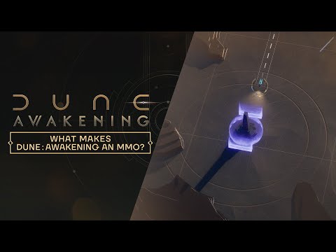 : What Makes Dune: Awakening an MMO?