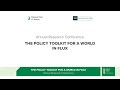 Annual research conference The Policy Toolkit for a World in Flux  Day 2